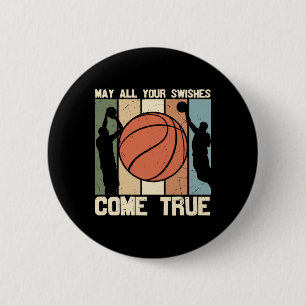 May All Your Swishes Come True Button