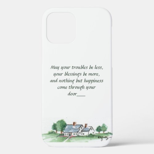 May All Your Troubles be Less House sketch iPhone 12 Pro Case