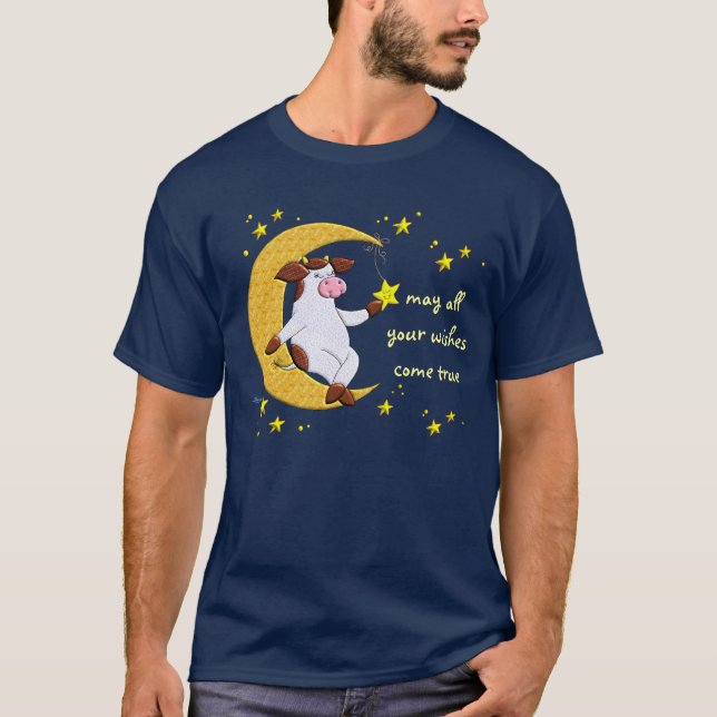 May All Your Wishes Come True T-Shirt (Front)