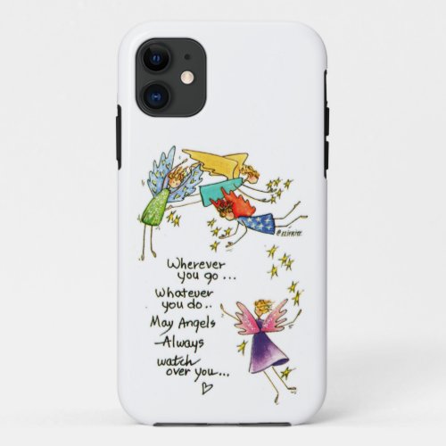 May Angels Always Watch Over You drawing  iPhone 11 Case
