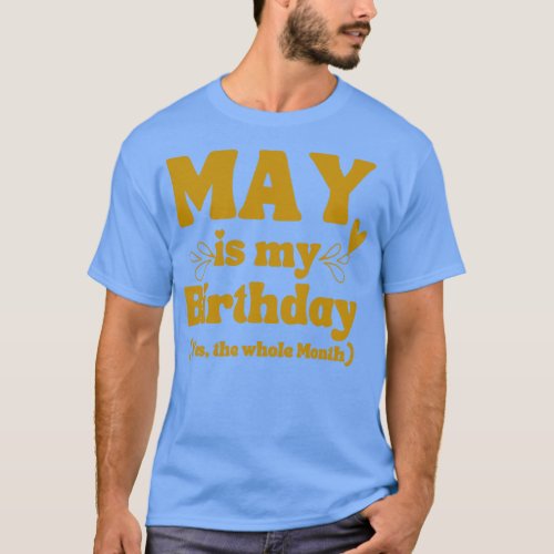 May Birthday 7 T_Shirt