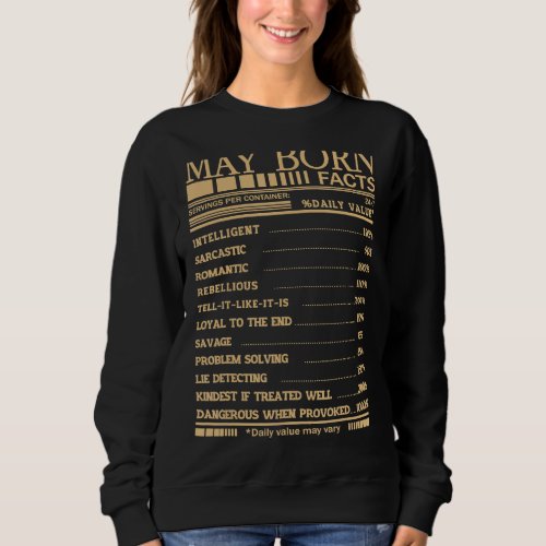 May Born Facts Servings Per Container 1 Awesome Zo Sweatshirt