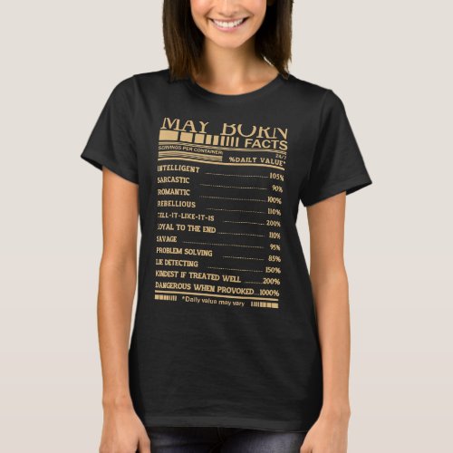 May Born Facts Servings Per Container 1 Awesome Zo T_Shirt