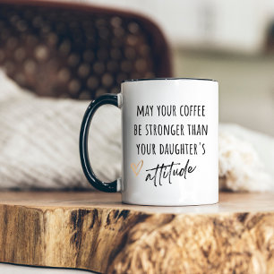 May Coffee Be Stronger Funny Parent Photo Gift Two-Tone Coffee Mug