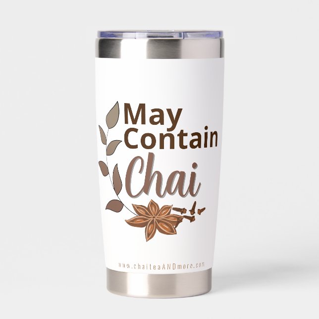 May Contain Chai - Chai Latte Pun  Insulated Tumbler (Front)