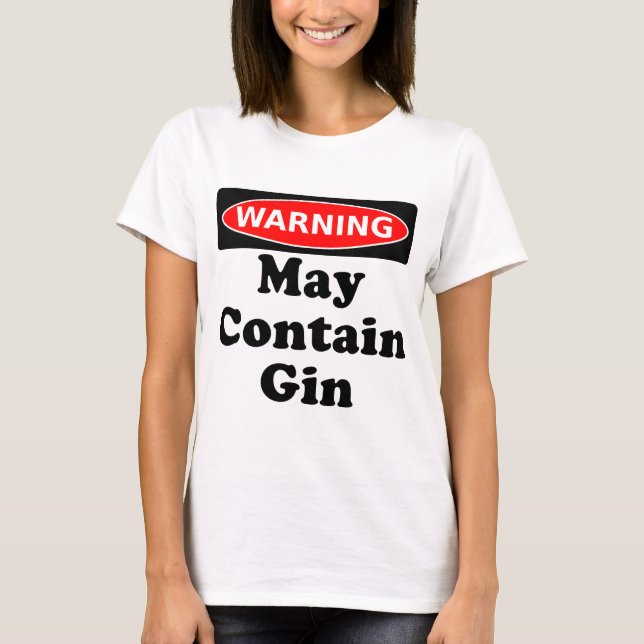 May Contain Gin T-Shirt (Front)