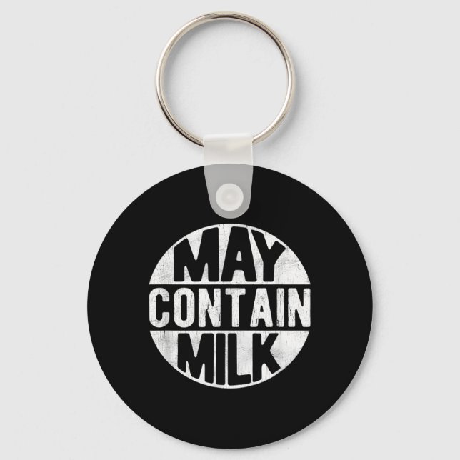 May Contain Milk Funny Saying Dad Milk Matching Keychain (Front)