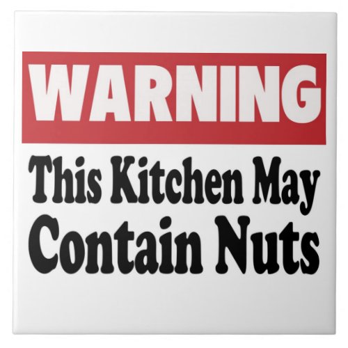 May Contain Nuts Ceramic Tile