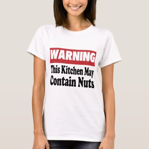 May Contain Nuts T_Shirt