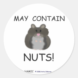 May Contain Nuts Winter White Hamster Classic Round Sticker