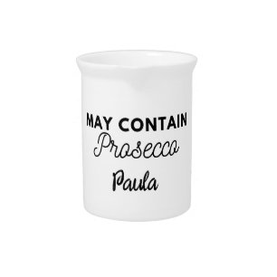 May Contain Prosecco Beverage Pitcher