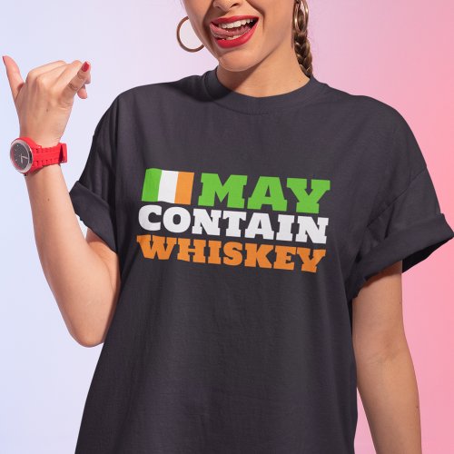 May Contain Whiskey  Funny Irish Drinking Humor  T_Shirt