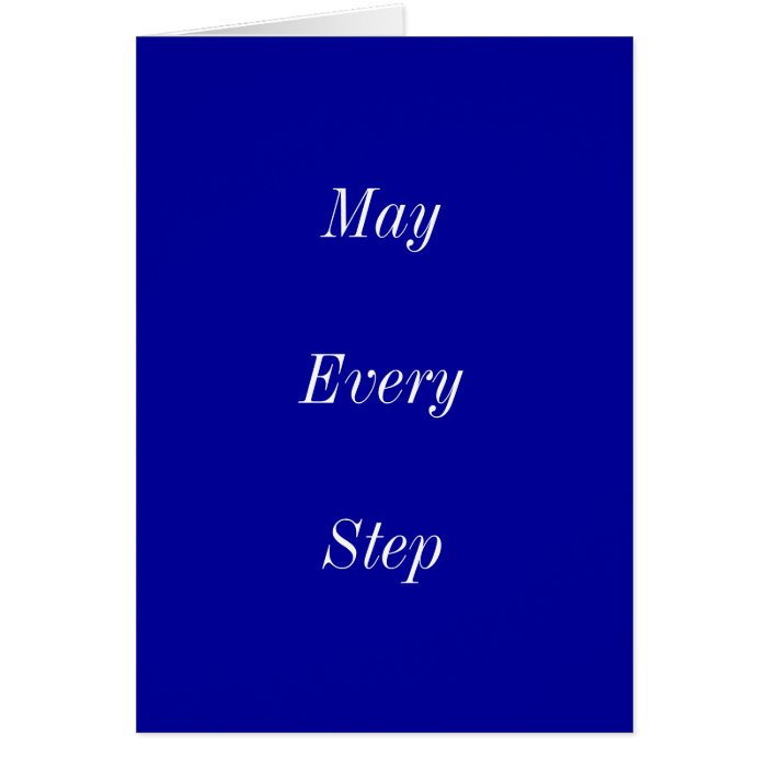 May Every Step Bring You Peace Greeting Cards