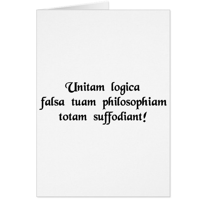 May faulty logic undermine your entire philosophy card