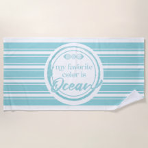 May Favorite color is Ocean Beach Towel