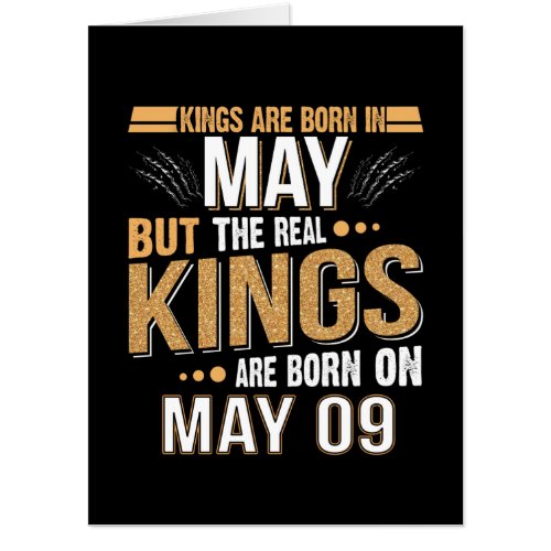 May Gift  Kings Are Born In May _ May 09 Card