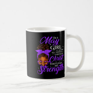 May Girl Birthday Black Women Afro Christian Sayin Coffee Mug