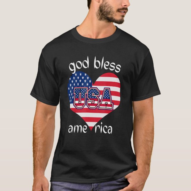 May God Bless America In These Hard Days T-Shirt (Front)