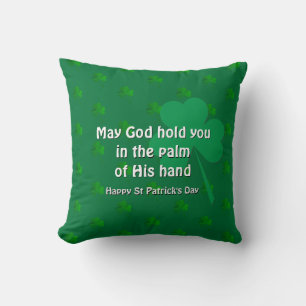 MAY GOD HOLD YOU St Patricks Day Throw Pillow