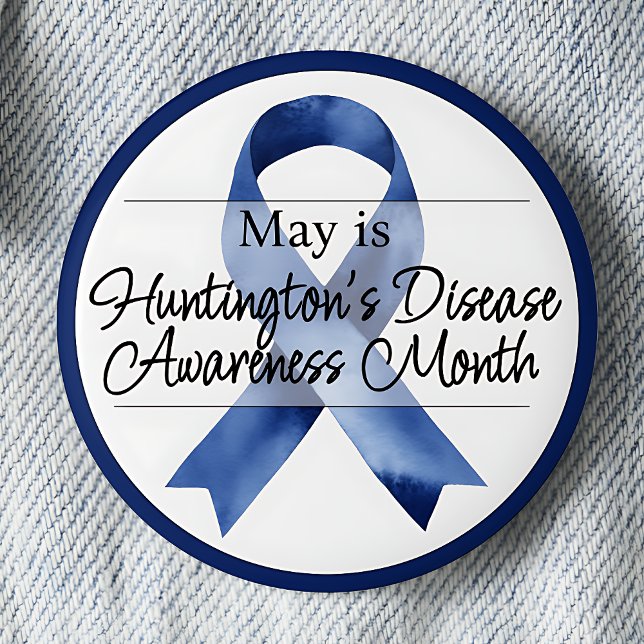 May Huntington's Disease Awareness Month Button (May is Huntington's Disease Awareness Month Blue Awareness Ribbon pinback button.)