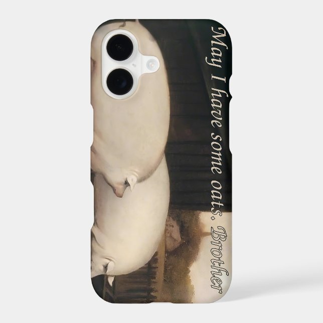 May I have some oats. brother Case-Mate iPhone Case (Back)