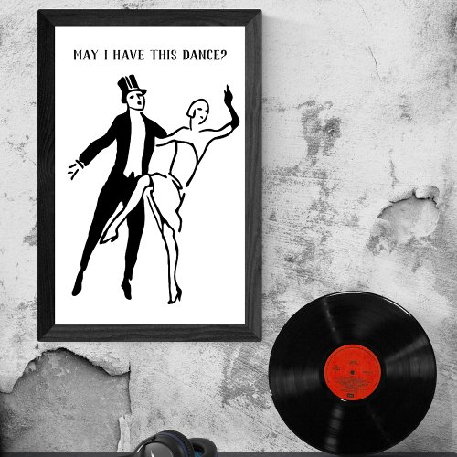 May I Have this Dance with Vintage Couple Dance Poster