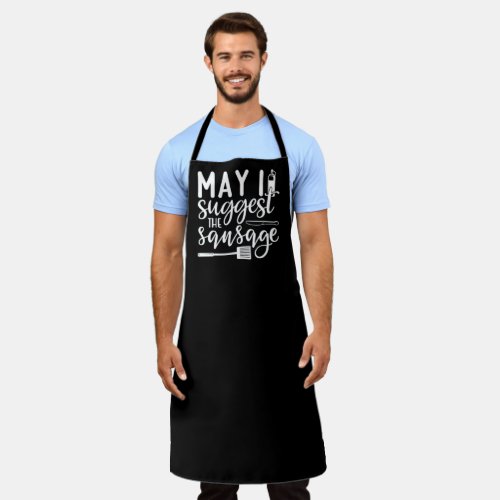 May I Suggest The Sausage BBQ Large Black Apron