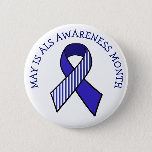 May is ALS Awareness Month Blue Ribbon Button