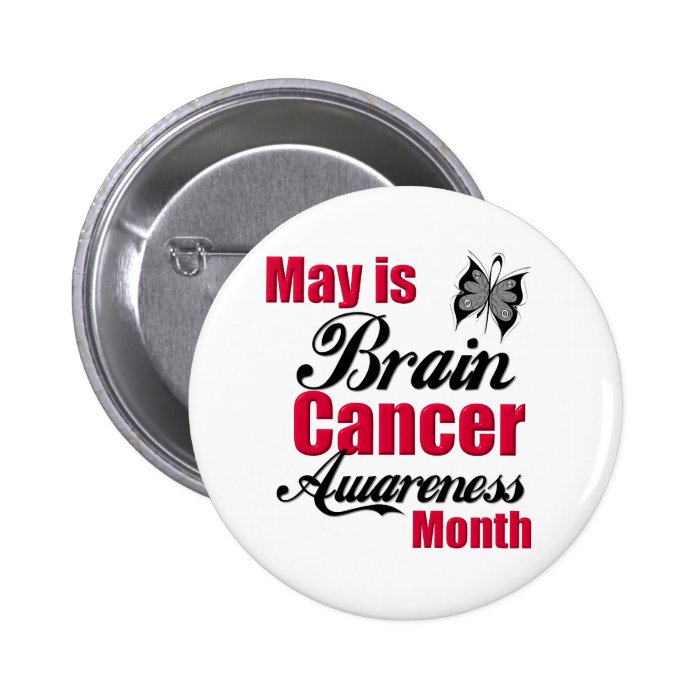 May is Brain Cancer Awareness Month Pins