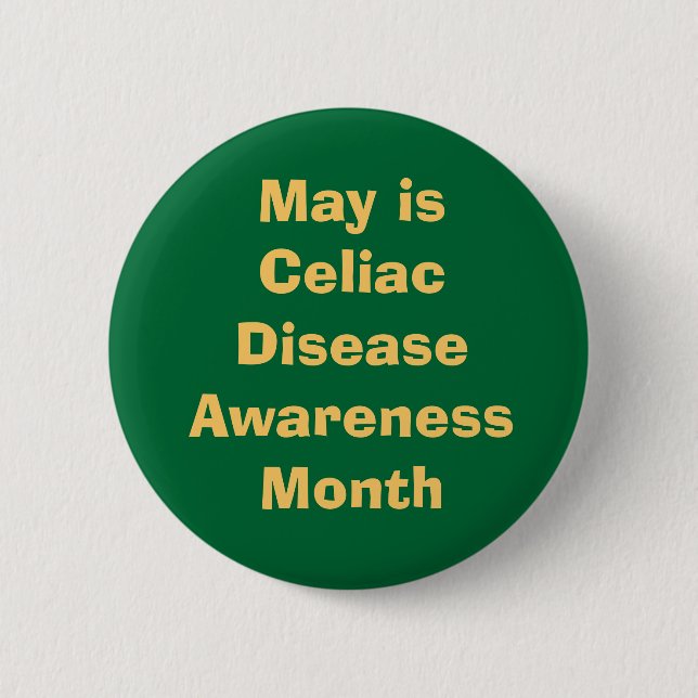 May is Celiac Disease Awareness Month Pinback Button (Front)