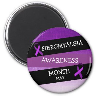 May is Fibromalgia Awareness Month Magnet