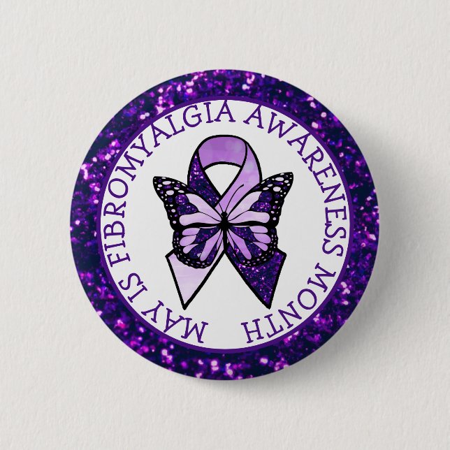 May is Fibromyalgia Awareness Month Button (Front)