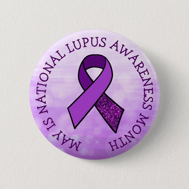 May is Lupus Awareness Month Button (Front)