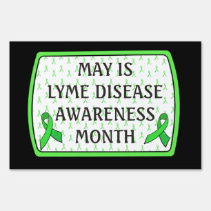 May is Lyme Disease Awareness Month Yard Sign