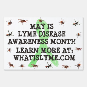 May is Lyme Disease Awareness Month Yard Sign