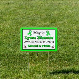 May is Lyme Disease Awareness Month Yard Sign