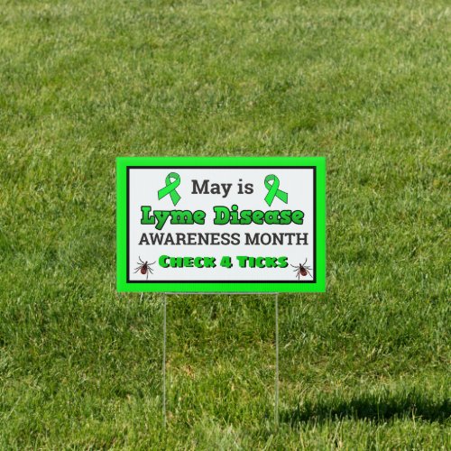 May is Lyme Disease Awareness Month Yard Sign