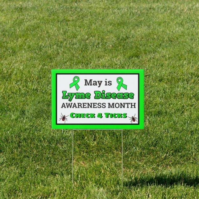 May is Lyme Disease Awareness Month Yard Sign (Insitu)