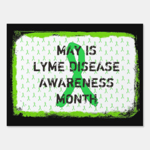 May is Lyme Disease Awareness Month Yard Sign
