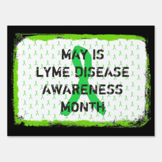 May is Lyme Disease Awareness Month Yard Sign