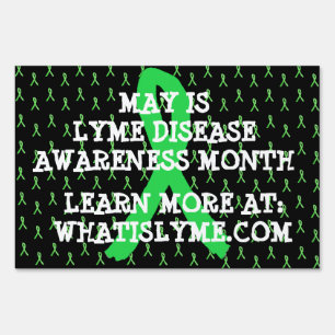 May is Lyme Disease Awareness Month Yard Sign