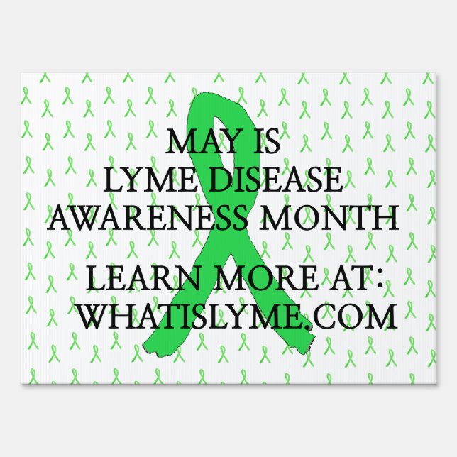 May is Lyme Disease Awareness Month Yard Sign (Front)