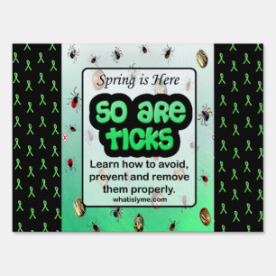 May is Lyme Disease Awareness Month Yard Sign