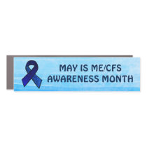 May is ME/CFS Awareness Month Car Magnet