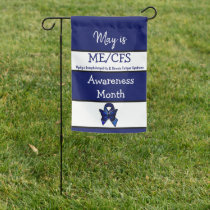 May is ME/CFS Awareness Month Garden Flag