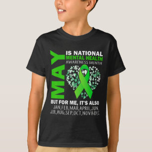 May Is Mental Health Awareness Month In May We Wea T-Shirt