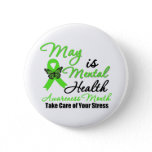 May is Mental Health Awareness Month Pinback Button