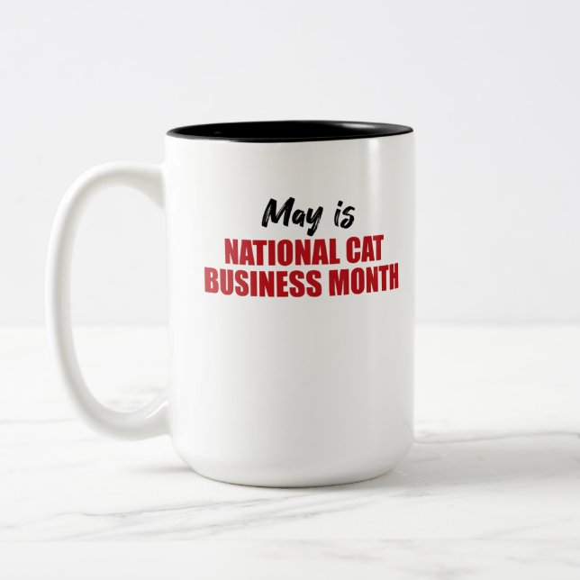 May is National Cat Business Month15 0z. Mug (Left)
