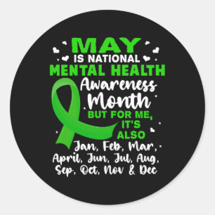 May Is National Mental Health Awareness Month Mens Classic Round Sticker