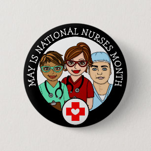 May is National Nurses Month Button